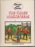 The THREE MUSKETEERS Alexandre Dumas Comics and Classics Comic Book & Text adaptation Hardcover Book