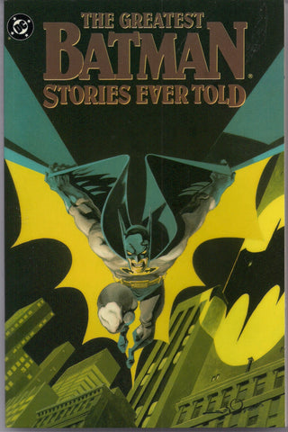 DC Comics Greatest BATMAN Stories Ever Told Softcover 1st Ptinting Like New GOTHAM City Joker Alex Toth Bob Kane Jerry Robinson Bill Finger