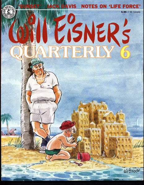 WILL EISNER QUARTERLY 6 1985  Contains a color Spirit reprint from 1940 "A Sunset in Sunshine City" by Eisner Harvey Kurtzman Jack Davis