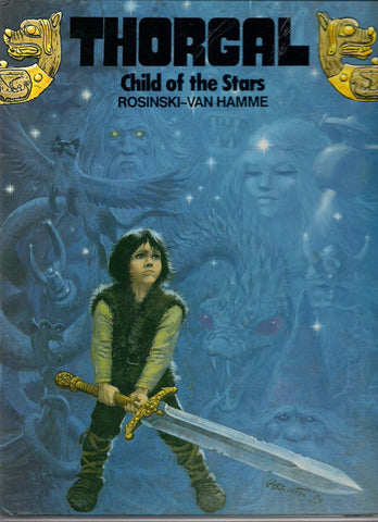 THORGAL Vol 1 CHILD of the STARS Jean Van Hamme Grzegorz Rosiński Tintin Vikings Atlantis Fantasy Sorcery Horror Adventure Graphic Novel