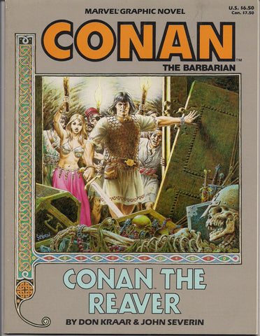 Robert E. Howard's Pulp Hero CONAN The Barbarian Conan The Reaver JOHN SEVERIN & Don Kraar Sword and Sorcery Marvel Comics Graphic Novel #28