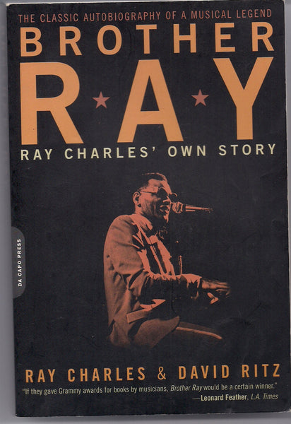 BROTHER RAY Ray Charles' Own Story History and Autobiography of Musical Legend Soul gospel, jazz, blues, country music