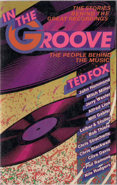 In The GROOVE John Hammond Jerry Wexler Leiber & Stoller Sinatra ELVIS Presley Billie Holiday Bruce Spingsteen Buddy Holly Rolling Stones