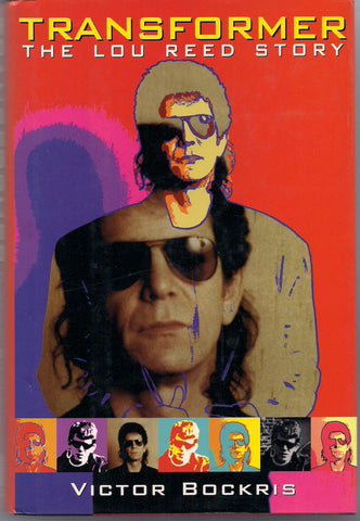 TRANSFORMER The LOU REED Story The Velvet Underground Andy Warhol Punk Rock and Roll Music