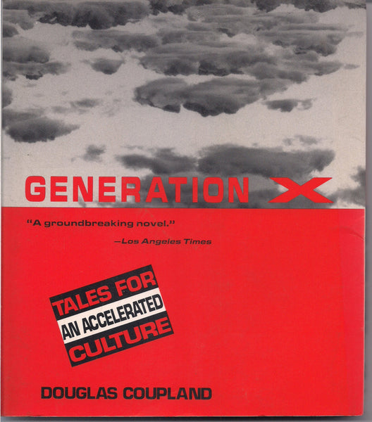 GENERATION X Tales for an Accelerated Culture the 1980s yuppies recession crack Ronald Reagan