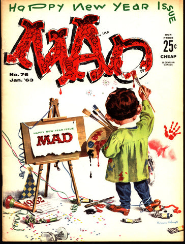 MAD MAGAZINE 76 1963 What Me Worry? 1st Sergio Aragonés Alfred E Neuman Bill Elder Wally Wood Kelly Freas Don Martin Jack Davis Mort Drucker