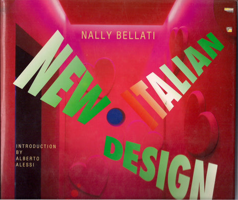 NEW ITALIAN DESIGN Nally Bellati Luigi Serafini experimental furniture product graphic design