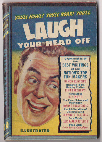 LAUGH Your Head OFF O Henry Damon Runyon Ring Lardner Royce Quick Readers #105 Humor Correspondence School Detective Pulp Fiction 1944