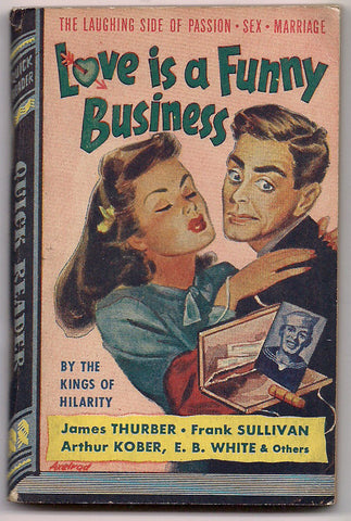 Love is a Funny Business JAMES THURBER Ring LARDNER Frank Sullivan E B White Royce Quick Readers #126 Trashy Humor Sex Pulp Fiction 1944