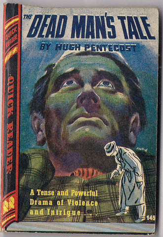 DEAD MAN'S TALE Hugh Pentecost Royce Quick Readers #145 Trashy Noir Murder Crime Pulp Fiction 1945