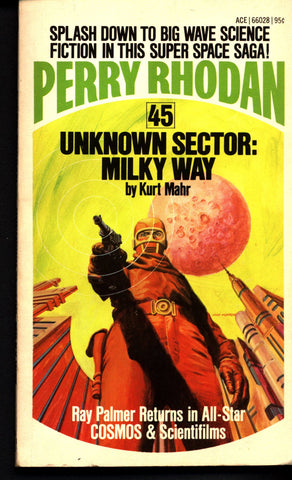 Space Force Major PERRY RHODAN 45 Unknown Sector: Milky Way Science Fiction Space Opera Ace Books ATLAN M13 cluster