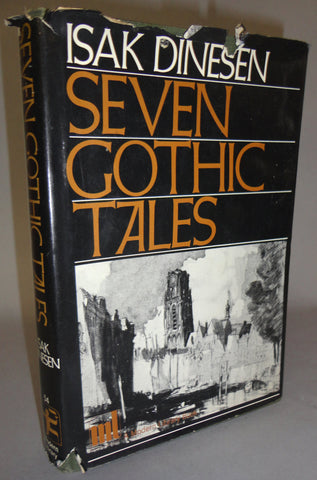 Seven Gothic Tales Karen Blixen-Finecke Isak Dinesen Danish Fantasy SHORT STORIES TALES Modern Library 1961