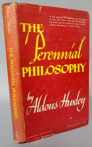 The Perennial Philosophy ALDOUS HUXLEY Good and Evil Moral Ethics Existentialism Idolatry Charity Mortification Prayer Suffering Faith