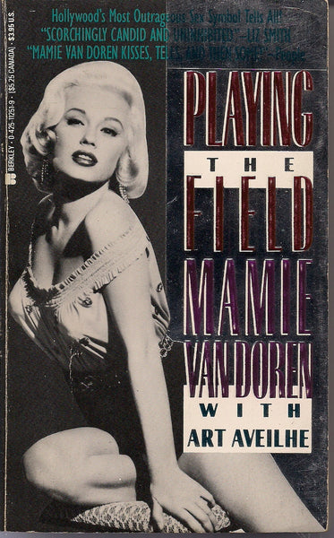 MAMIE VAN DOREN Playing the Field Autobiography Original B-Movie Sex Symbol Glamour Girl Sex Gooddess Sinatra Howard Hughes Warren Beatty