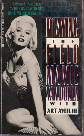 MAMIE VAN DOREN Playing the Field Autobiography Original B-Movie Sex Symbol Glamour Girl Sex Gooddess Sinatra Howard Hughes Warren Beatty