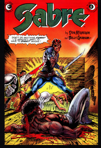 eclipse comics SABRE#8 BILLY GRAHAM Don McGregor Dystopian Science Fiction Swashbuckler Mature Content