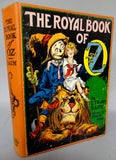 The Royal Book of OZ L FRANK BAUM John R Neil Ruth Plumly Thompson Reilly & Lee Books 1921 Classic Children's Illustrated Fantasy