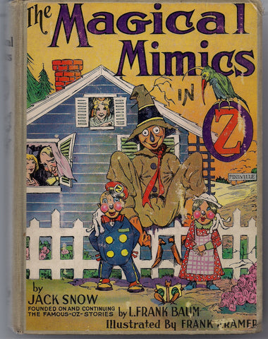 The Magical Mimics in OZ L FRANK BAUM Jack Snow Frank Kramer Reilly & Lee 1946 Classic Children's Illustrated Fantasy