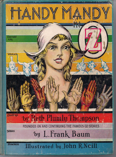 Handy Mandy in OZ L FRANK BAUM Ruth Plumly Thompson John R. Neill Reilly & Lee 1937 Classic Children's Illustrated Fantasy