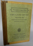 The Land of Oz a Sequel to The Wizard of OZ L FRANK BAUM 1928 Theater Junior League Play in 3 Acts Script Elizabeth Goodspeed Samuel French