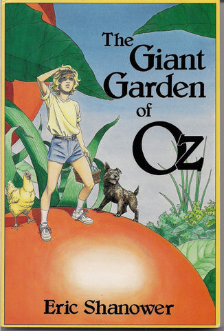 Giant Garden of OZ Eric Shanower L FRANK BAUM Classic Children's Illustrated Fantasy Novel