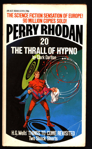 Space Force Major PERRY RHODAN Peacelord of the Universe #20 The Thrall of Hypno Science Fiction Space Opera Ace Books ATLAN M13 cluster
