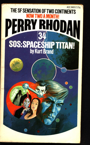 Space Force Major PERRY RHODAN Peacelord of the Universe #34 S O S Spaceship Titan Science Fiction Space Opera Ace Books ATLAN M13 cluster