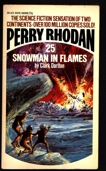 Space Force Major PERRY RHODAN Peacelord of the Universe #25 Snowman in Flames Science Fiction Space Opera Ace Books ATLAN M13 cluster