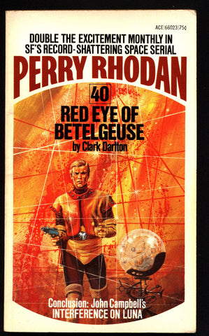 Space Force Major PERRY RHODAN Peacelord of the Universe #40 Red Eye of Betelgeuse Science Fiction Space Opera Ace Books ATLAN M13 cluster