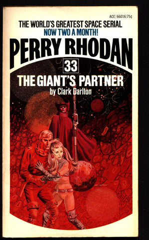 Space Force Major PERRY RHODAN Peacelord of the Universe #33 The Giant's Partner Science Fiction Space Opera Ace Books ATLAN M13 cluster
