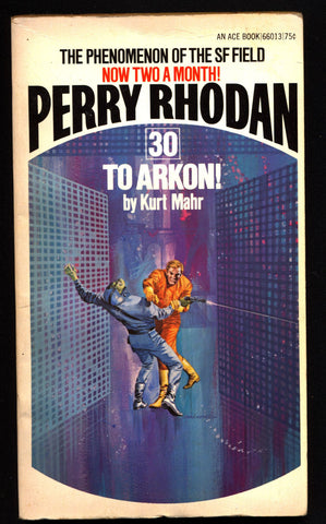 Space Force Major PERRY RHODAN Peacelord of the Universe #30 To Arkon! Science Fiction Space Opera Ace Books ATLAN M13 cluster