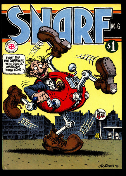 SNARF #6 2nd Robert CRUMB Beck Justin Green Rudahl Richards Armstrong Hallgren ADULT Sex Psychedelic Hippy Underground