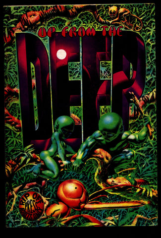 UP FROM the DEEP 2nd Richard Corben Greg Irons Jaxon Deitch Horror Science Fiction Humor Underground*