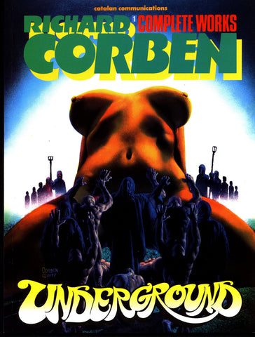 Rich Corben Complete Works Underground Vol 1 Catalan Heavy Metal Werewolf Monsters Horror Science Fiction Sexy Fantasy Collection*