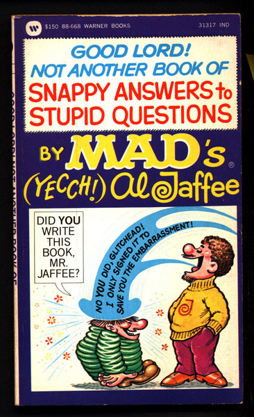 MAD Magazine paperback Good Lord! Not Another Book of Snappy Answers to Stupid Questions AL JAFFEE