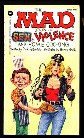 MAD Magazine Paperback, MAD Book of Sex, Violence and Home Cooking,  "The Usual Gang of Idiots"