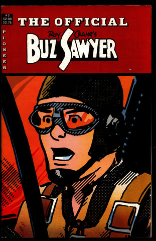 Official BUZ SAWYER #3 Roy Crane Aerial Action Airplane War Adventure Comic Book Newspaper Funnies Reprints Pioneer Comics