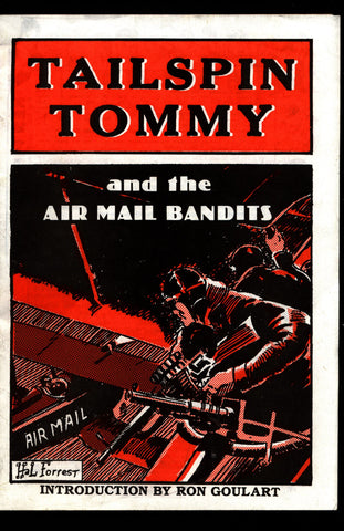 TAILSPIN TOMMY and the Air Mail Bandits Ron Goulart Hal Forrest Air Force Aviator Airplane Action Adventure Comic Book Newspaper Reprints