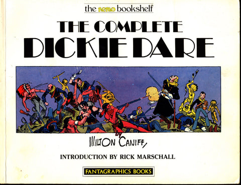 The Complete DICKIE DARE Milton CANIFF Rick Marshall Dynamite Dan Flynn Adventure Newspaper Comic Strip