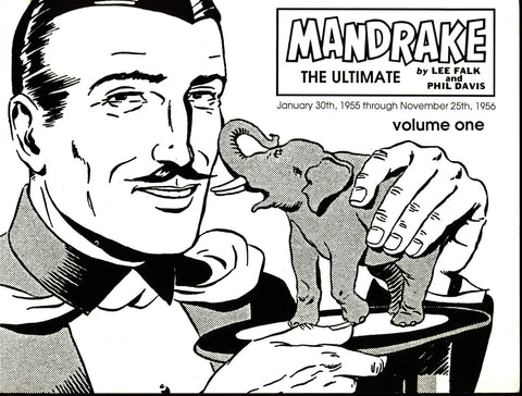 MANDRAKE the Ultimate Magician Vol 1 Lee Falk Phil Davis 1/30/55-11/25/56 Lothar Comic Book Newspaper Funnies Reprints Pioneer Comics