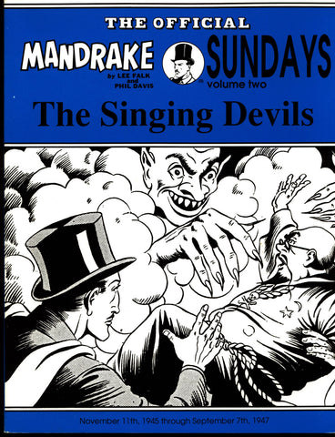 MANDRAKE the Magician Sundays Singing Devils 2 Lee Falk Phil Davis 11/11/45-9/7/47 Lothar Comic Book Newspaper Reprints Pioneer Comics