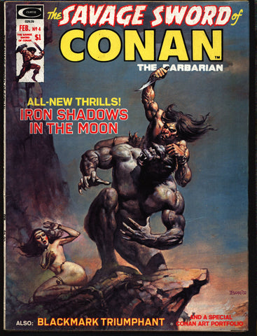 Savage Sword of CONAN #4 Robert E. Howard Blackmark Gil Kane Neal Adams Alcala Richard Corben Buscema Barbarian Sword & Sorcery Fantasy