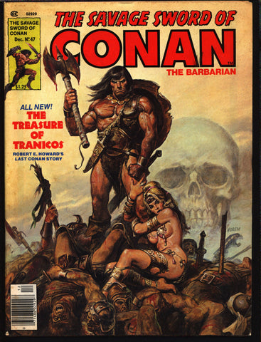 Savage Sword of CONAN 47 Robert E. Howard Roy Thomas Gil Kane John Buscema Barbarian Sword & Sorcery Fantasy