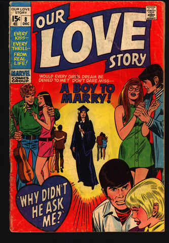 OUR LOVE STORY #8 1970 Stan Lee Gene Colan Teen Age Angst Romance Comics Tear Jerker Soap Opera