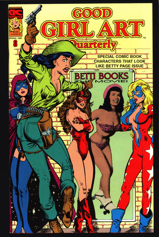 GOOD GIRL ART Quarterly #8, Betty Bettie Page, Matt Baker, Phantom Lady, Torchy, Sky Gal, FemForce,Leg art, Pin Up Comic Book