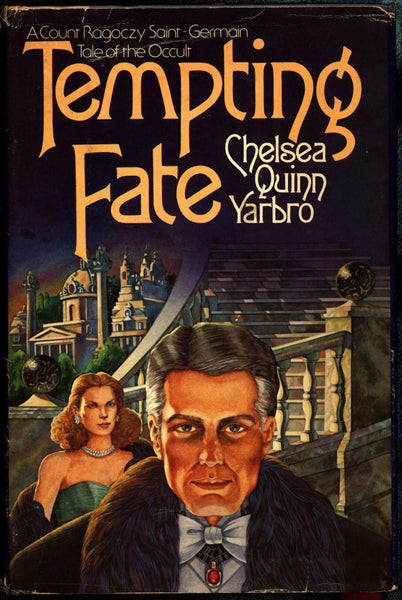 Tempting Fate by Chelsea Quinn Yarbro, #5 Count Ragocy Saint-Germain, #3 Stealth, World War I,Russian Revolution, HORROR, TERROR, Occult