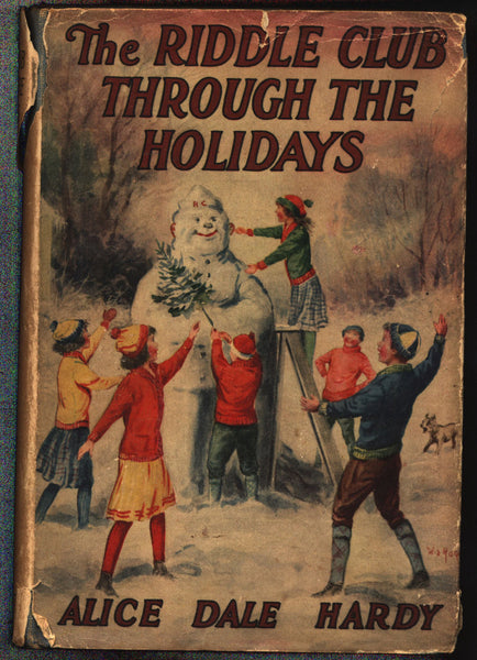The Riddle Club Through the Holidays, Alice Dale Hardy, Josephine Lawrence, NY:  Grosset and Dunlap, 1924 Grosset & Dunlap, Hardcover