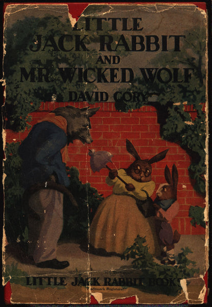 Little Jack Rabbit and Mr. Wicked Wolf, David Cory, Illustrated by H. S. Barbour, scarce,Grosset & Dunlap, 1923,Hardcover