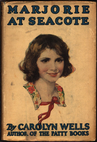 Marjorie at Seacote, Carolyn Wells, Marjorie Maynard, scarce,series, Grosset & Dunlap, 1912,Hardcover