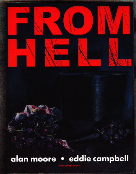 FROM HELL, Alan Moore, Eddie Campbell,Jack the Ripper,Graphic Novel Collection, basis of Albert Hughes & Allen Hughes Johnny Depp Movie